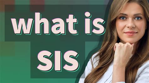 chmsu.sis|sis meaning.